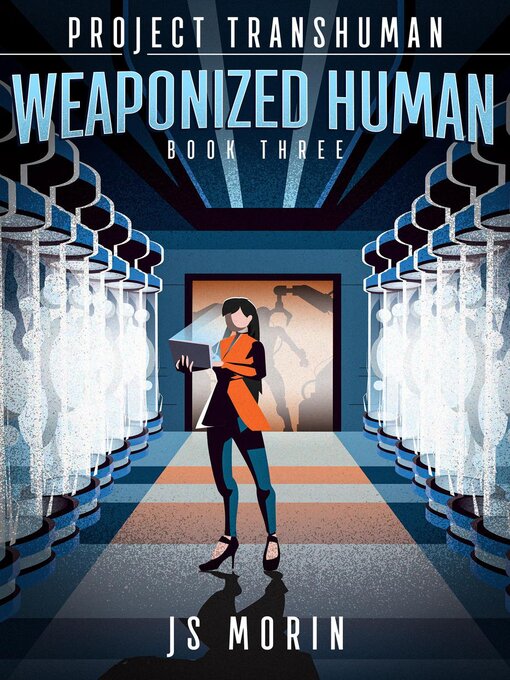 Title details for Weaponized Human by J.S. Morin - Available